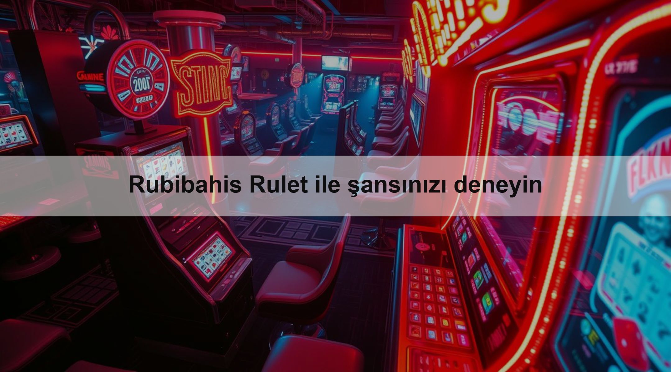 Rubibahis Rulet ile şansınızı deneyin