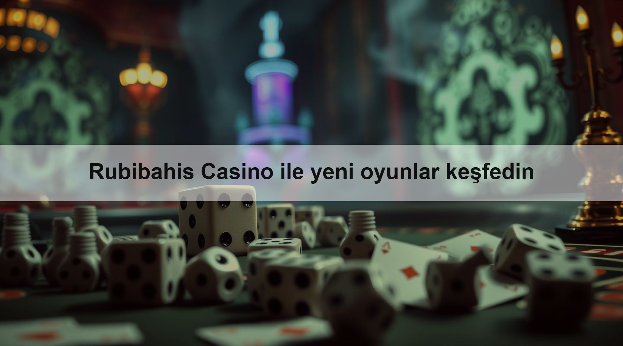 Rubibahis Casino ile yeni oyunlar keşfedin