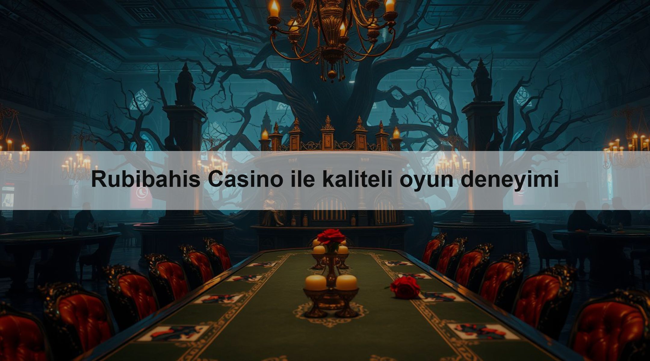 Rubibahis Casino ile kaliteli oyun deneyimi