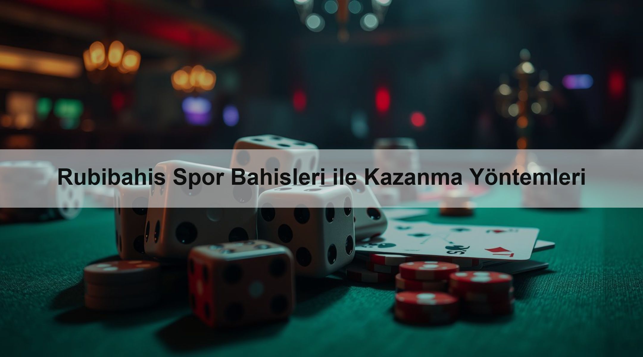 Rubibahis Spor Bahisleri ile Kazanma Yöntemleri