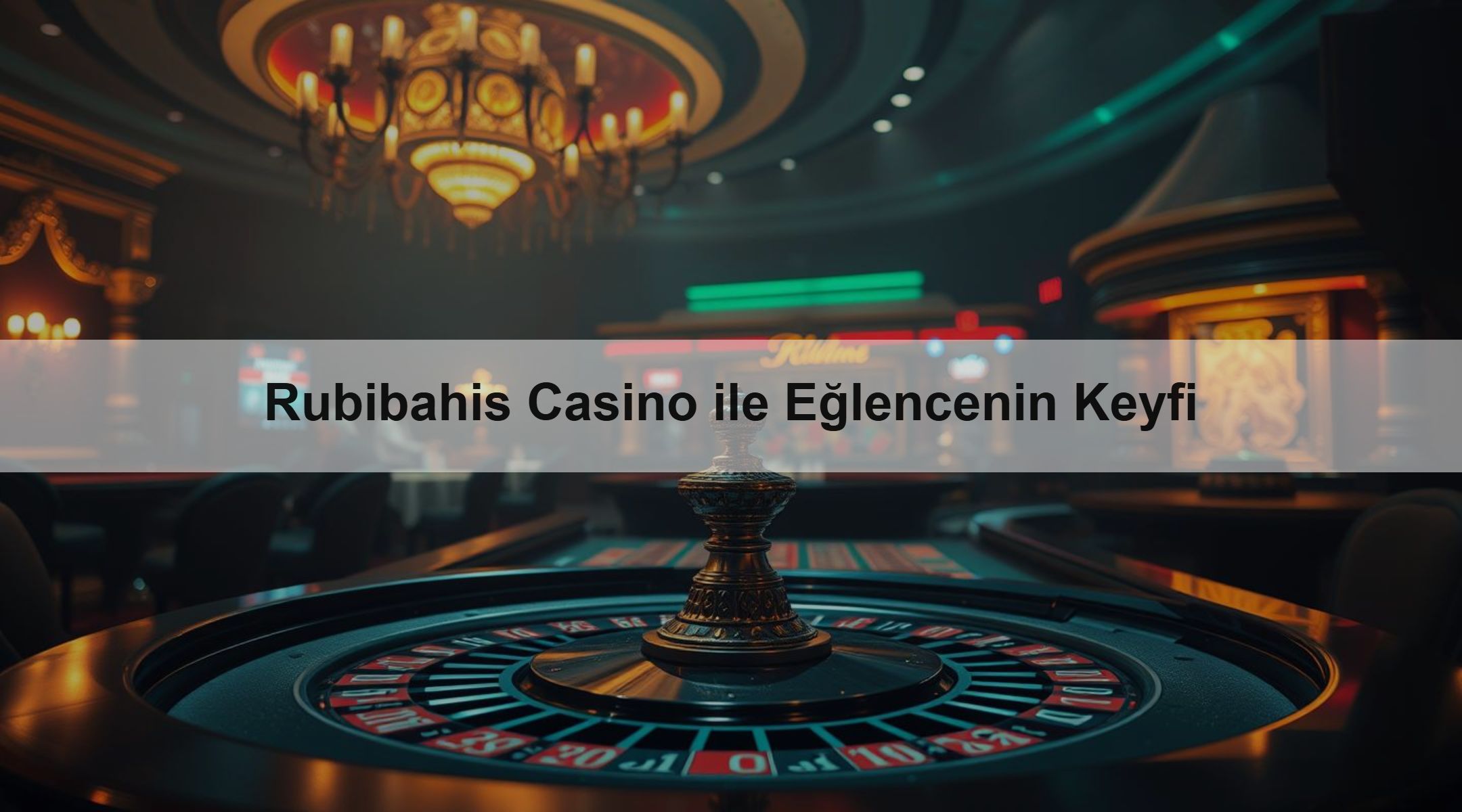 Rubibahis Casino ile Eğlencenin Keyfi