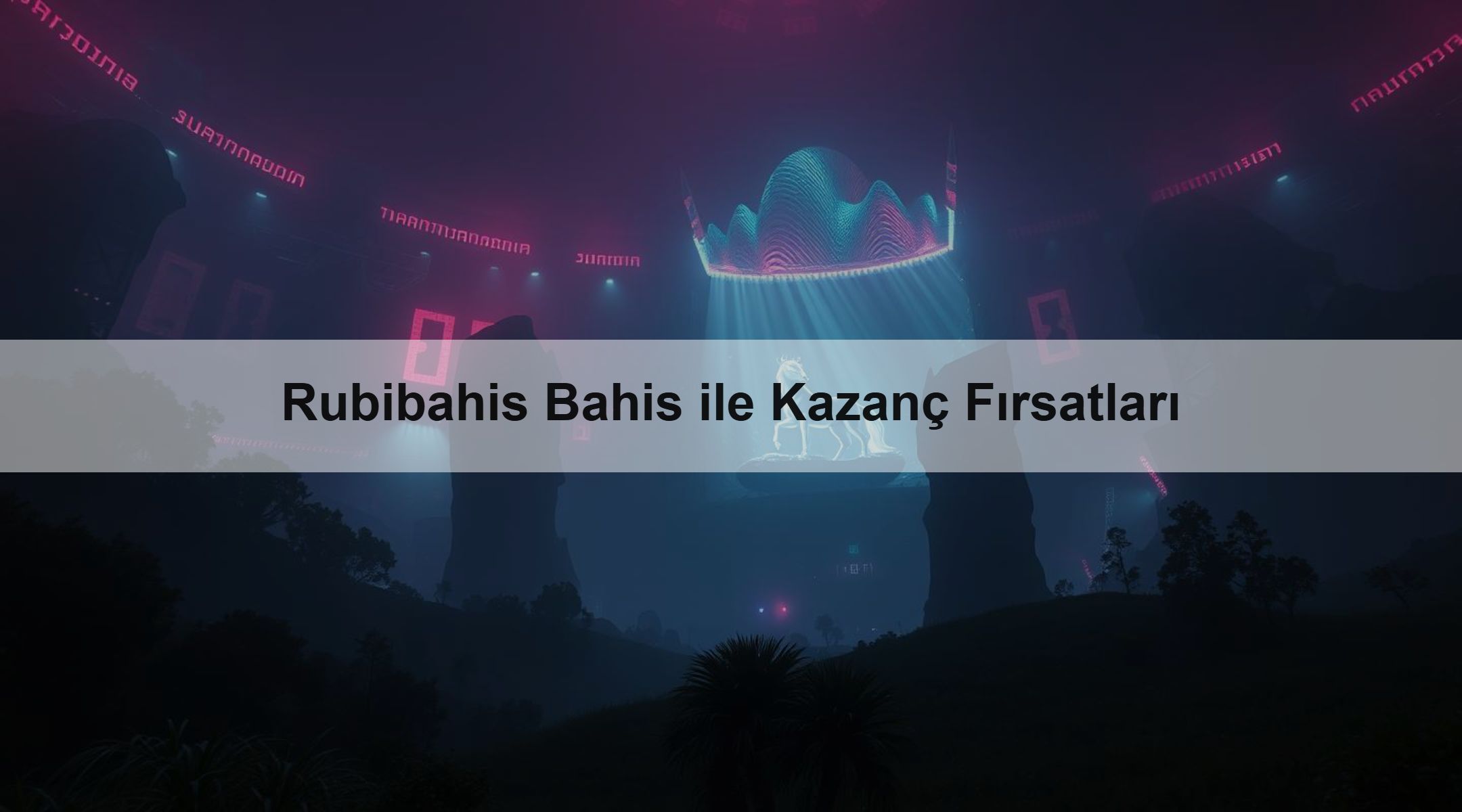 Rubibahis Bahis ile Kazanç Fırsatları