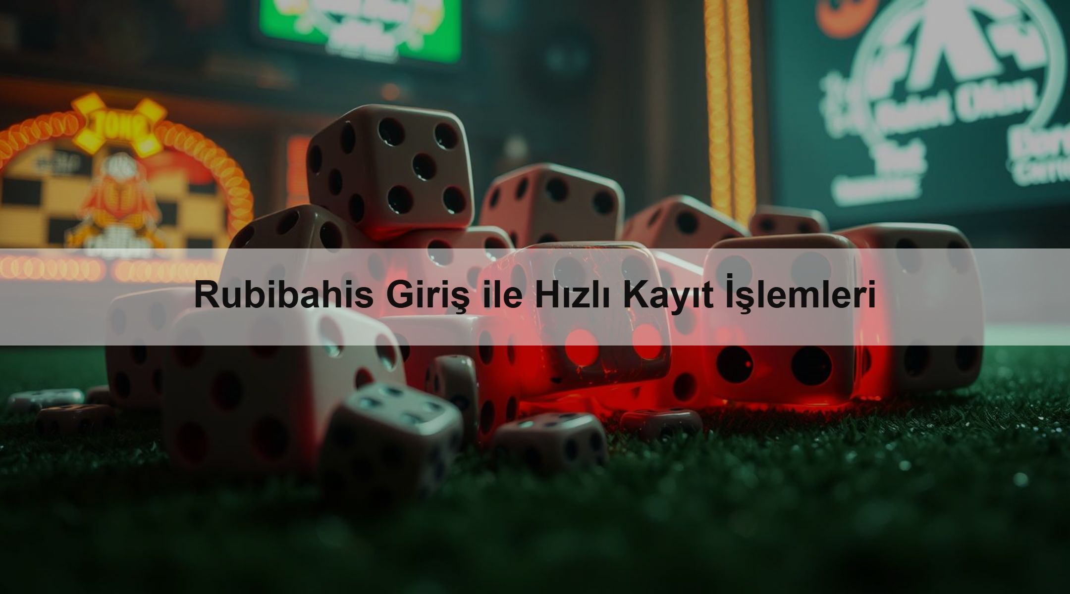 Rubibahis Giriş ile Hızlı Kayıt İşlemleri