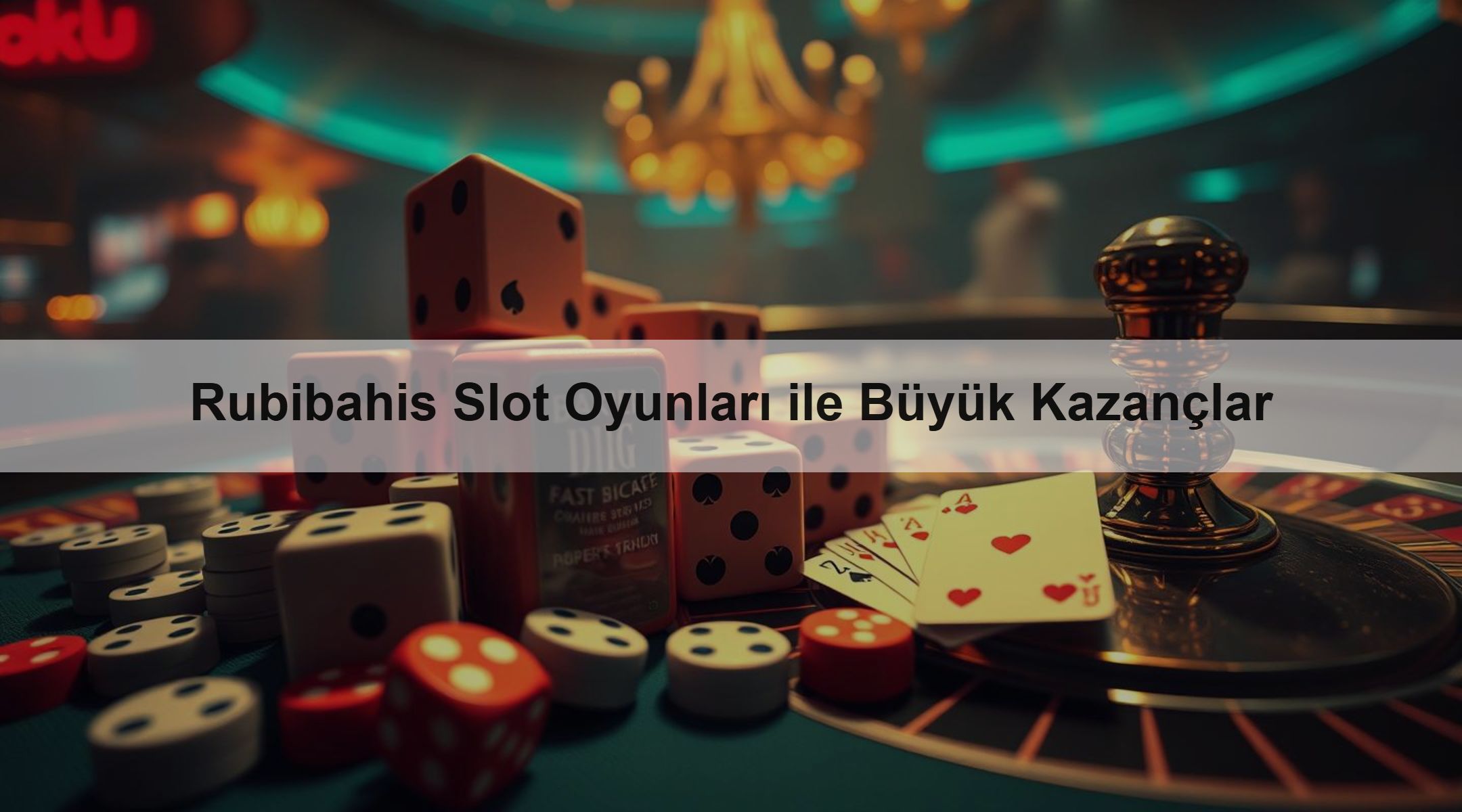 Rubibahis Slot Oyunları ile Büyük Kazançlar